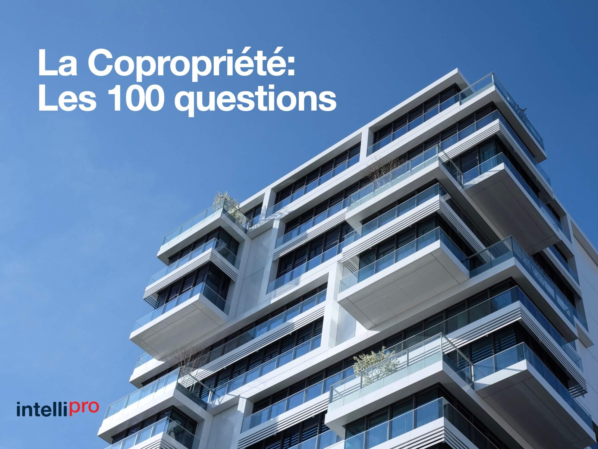 La Copropriété: Les 100 questions